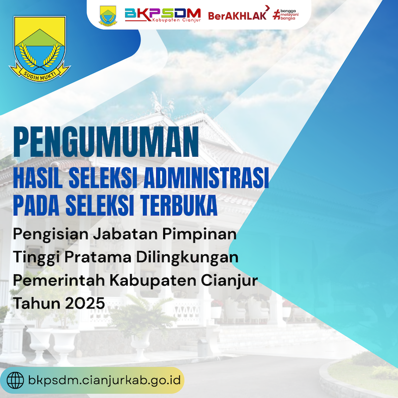 pengumuman-hasil-seleksi-administrasi-pada-seleksi-terbuka-pengisian-jabatan-pimpinan-tinggi-pratama-di-lingkungan-pemerintah-kabupaten-cianjur